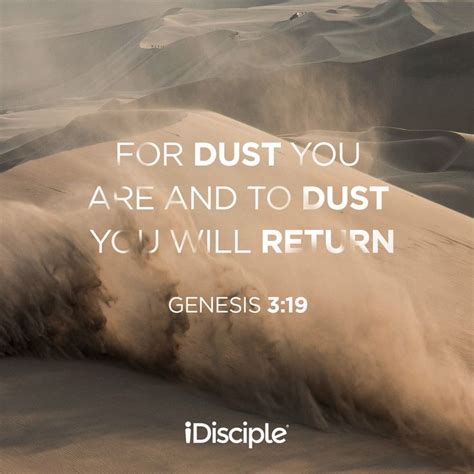 Genesis 3 19 For Dust You Are And To Dust You Will Return Bible