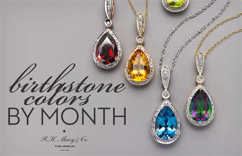 Birthstones Colors Chart By Month How To Buy Jewelry Macys