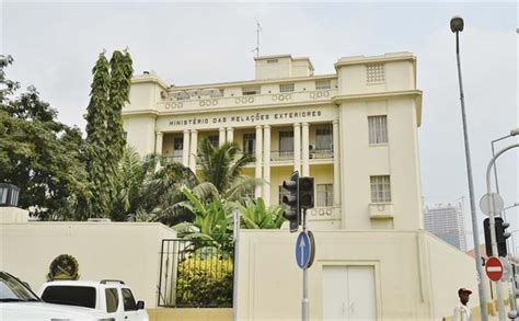 Angola Planeia Encerrar Nove Embaixadas E 18 Consulados Incluindo Em