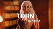 Ava Max - Torn • ( Tradução ) - YouTube