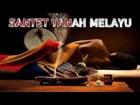 Santet Tanah Melayu Film Horor Malaysia Terseram Youtube