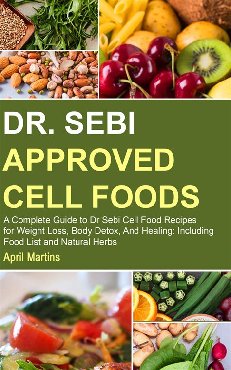 Buy Dr Sebi Approved Cell Foods A Complete Guide To Dr Sebi Cell Food Recipes For Body Detox