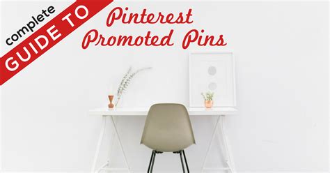 complete guide to pinterest promoted pins simple pin media®