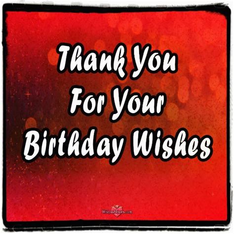 Happy Birthday Thanks Reply Quotes Creative Thank You Messages For