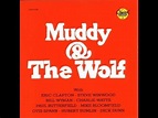 Muddy & The Wolf [Full Album] | Howlin wolf, Muddy waters, Charlie watts