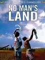 No Man's Land - film 2001 - AlloCiné