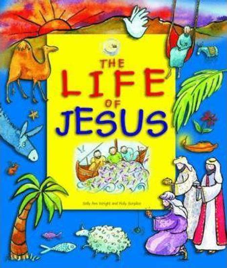 The Life Of Jesus Hardcover Christian Resource Centre