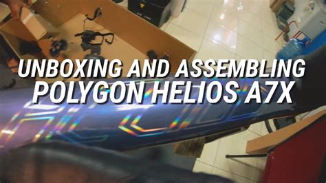 Unboxing Dan Assembling Polygon Helios A X Youtube
