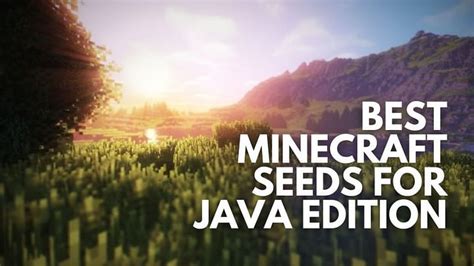 Best Minecraft Seeds For Java Edition