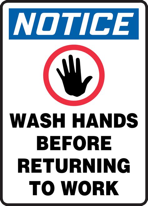 Wash Hands Before Returning To Work Osha Notice Safety Sign Mtdx819