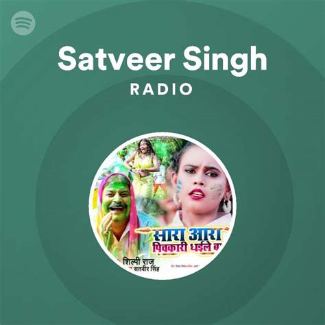 Satveer Singh Radio Spotify Playlist