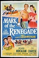 MARK OF THE RENEGADE Original One sheet Movie Poster Ricardo Montalban ...