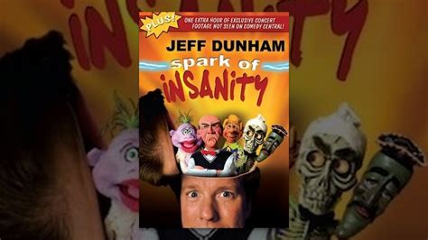 Jeff Dunham Spark Of Insanity Youtube
