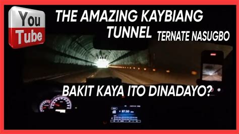 The Amazing Kaybiang Tunnel Nasugbo Ternatebakit Kaya Ito Dinadayo