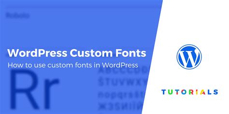 How To Add Custom Fonts To Your Wordpress Site 3 Methods