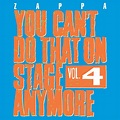 You Can't Do That on Stage Anymore, Vol. 4 by Frank Zappa ...