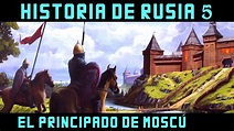 Historia de RUSIA 5: El Principado de Moscú - Iván III el Grande y ...