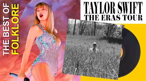 Taylor Swift The Eras Tour Folklore Greatest Hits Album Selections M Sicas Do Show Youtube