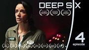 Deep Six - Episode 4 - "The Only One" - Sci Fi Movie - YouTube