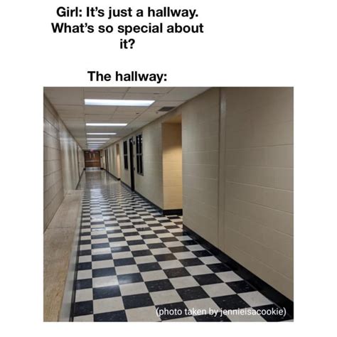 It S Just A Hallway Meme Subido Por Hihungry Memedroid