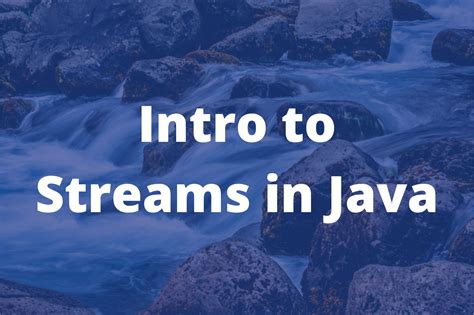 Ep Intro To Streams In Java Coders Campus