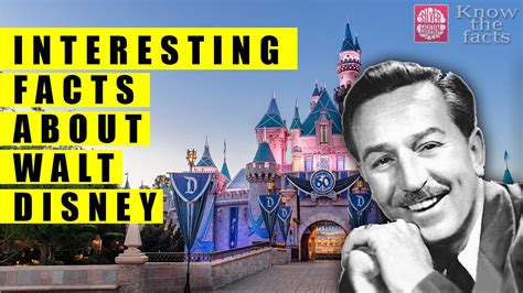 Interesting Facts About Walt Disney Know The Facts Youtube