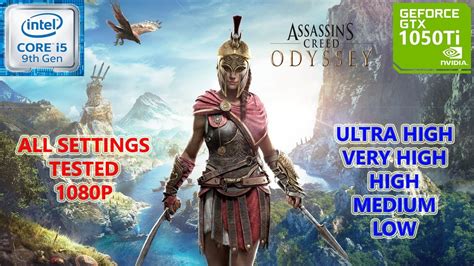 Assassin S Creed Odyssey GTX 1050 Ti 4GB All Settings Tested YouTube