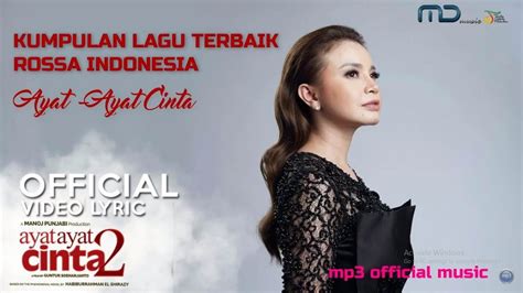 Kumpulan Lagu Terbaik Rossa Indonesian Legendary Artist Mp3 Official Music Youtube