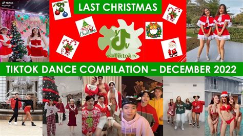Last Christmas Tiktok Dance Compilation December 2022 Youtube