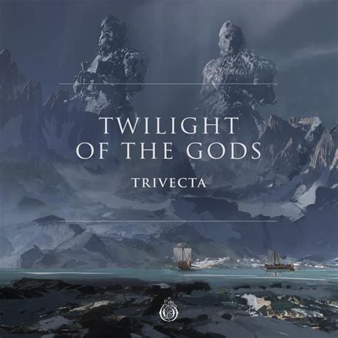 Trivecta Twilight Of The Gods Lyrics Genius Lyrics