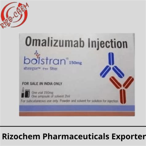 Omalizumab Injection 150 Mg Bolstran Rizochem Pharmaceuticals