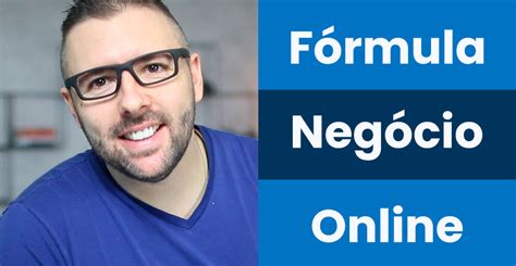 Fórmula Negócio Online funciona É Bom Análise