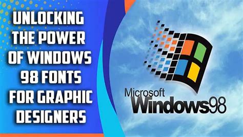 Windows 98 Fonts User Centered Design