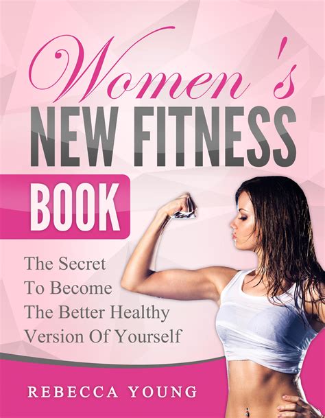 Arc For Womens New Fitness Book The Secret To Become The Better
