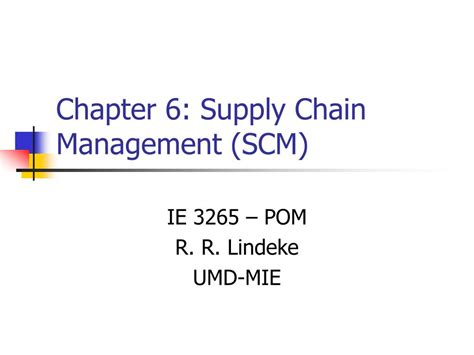Ppt Chapter 6 Supply Chain Management Scm Powerpoint Presentation