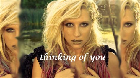 Kesha Thinking Of You Youtube