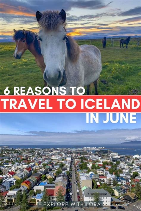 6 Reasons Why You Should Visit Iceland In June Iceland In June