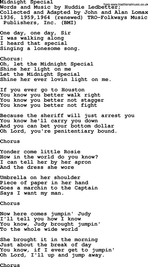 Midnight special is a traditional folk song thought to have originated among prisoners in the american south.1 the song refers to the passenger train midnight special and its. Pete Seeger song - Midnight Special lyrics