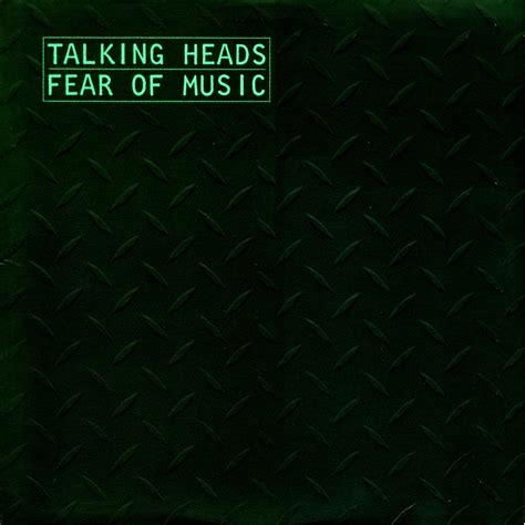 Talking Heads ‎ Fear Of Music 1979