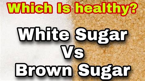 White Sugar Vs Brown Sugar Whats The Difference Yz Fitness Youtube