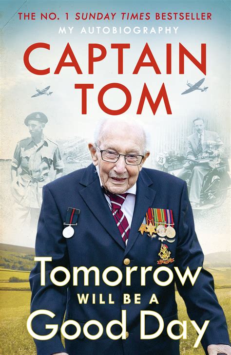 Tomorrow Will Be A Good Day By Captain Tom Moore Penguin