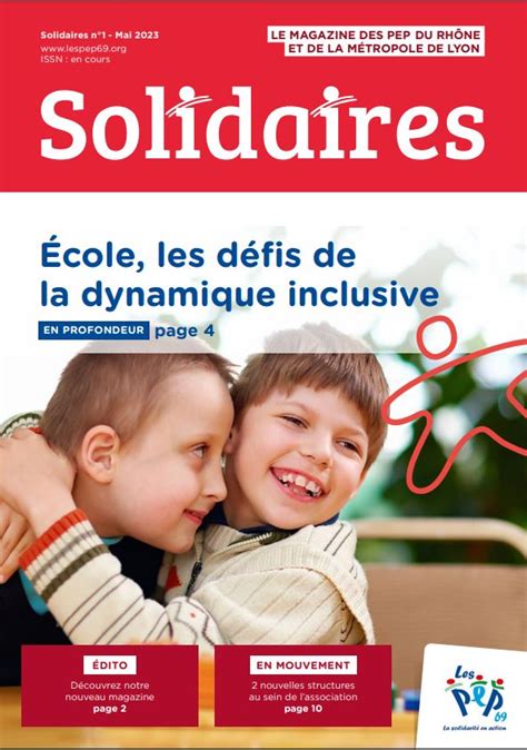 Découvrez Notre Nouveau Magazine Solidaires Association Des Pep 69