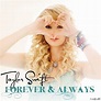 Taylor Swift - Forever & Always [My FanMade Single Cover] - Anichu90 ...