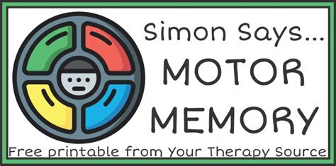 Simon Says Motor Memory Challenge Free Printable Your Therapy Source