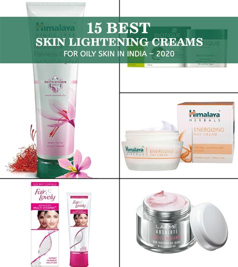 Best Skin Lightening Creams For Oily Skin In India