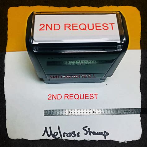 2nd Request Rubber Stamp For Office Use Self Inking Melrose Stamp Company