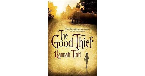 The Good Thief By Hannah Tinti