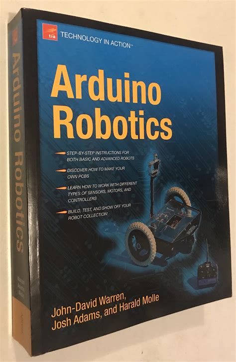 Arduino Robotics Technology In Action By Warren John David Adams Josh Molle Harald New