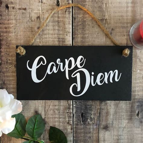 Carpe Diem Sign Seize The Day Motivational Quote Inspiring Etsy