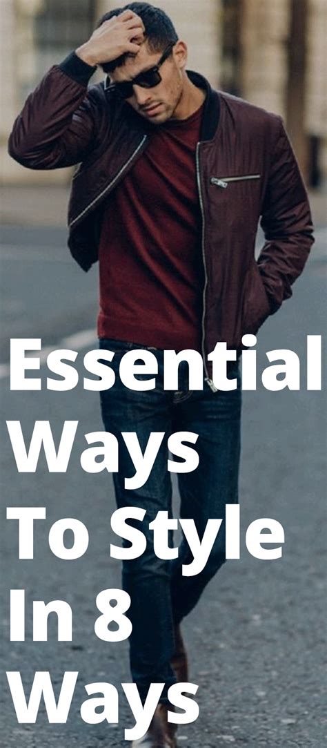 8 Essential Style Tips For Men In Their 20s Men Style Tips Style
